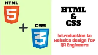 Introduction to website design for QA Engineers HTML CSS Test Automation