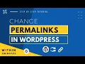 How To Change Permalink In WordPress 2026 WordPress Permalinks Permalink Settings