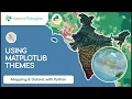 Using Matplotlib Themes and Custom Fonts - Mapping and Data Visualization with Python Updated