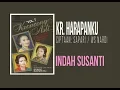 Download Lagu Kr. HARAPANKU - Indah Susanti (Album Lagu Keroncong Asli Vol 7)