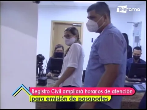 Registro civil ampliará horarios de atención para emisión de pasaportes