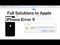 Comprehensive Troubleshoot and Repair Guide for Apple iPhone Error 9