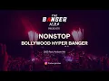 Download Lagu NONSTOP BOLLYWOOD HYPER BANGER VOL.01 - THE BANGER ALEX