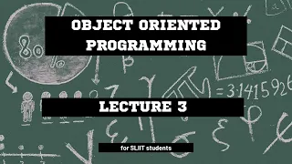 OOP Object Oriented Programming SLIIT Lecture 3