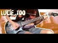 Download Lagu Lucie,Too - Lucky (Guitar cover + Tabs)