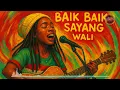 Lagu baik baik sayang - wali | reggae cover