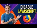 How To Disable JavaScript In Mozilla Firefox Easy Guide