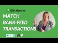 How to Match Bank Feed Transactions in QuickBooks Online Avoid Common Mistakes