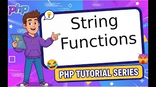 Lesson 13 Master String Functions in PHP strlen str - replace substr More