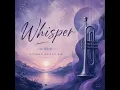 Whisper