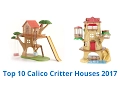 10 Best Calico Critter Houses 2017