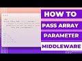 How to pass array parameter to middleware using ellipsis operator in Laravel