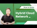 How-to Hybrid Cloud Network