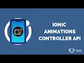 Ionic 5 Animations Controller Custom Page Transitions