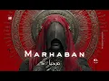 Lagu Marhaban | مرحباً | Modern Club Edge Mix SNX