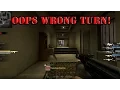 Oops Wrong Turn
