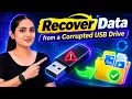 How to Recover Lost Data from a Corrupted USB Drive Easy USB Data Recovery