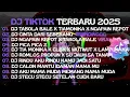 Download Lagu DJ TIKTOK TERBARU 2025🎵 DJ TABOLA BALE X TIA MONIKA X NGAPAIN REPOT🎵 DJ CINTA DARI SEBERANG🎵
