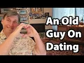 An Old Guy s Lesson For Young People On Dating Apps