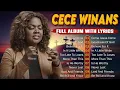 Download Lagu Come Jesus Come - Goodness Of God | Most Powerful Gospel Hits Of CeCe Winans With Their Lyrics 2025