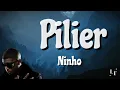 Ninho - Pilier [Paroles]