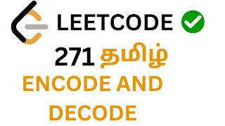 LeetCode 271 Encode and Decode Strings Explained in Tamil Neetcode 150 array and hashing