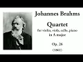 Brahms: Piano Quartet No. 2 in A major, Op. 26 (with Score)