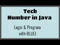 Tech Number Logic and Program in Java