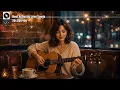 Best Acoustic Love Songs 70s 80s 90s ❤️My Way, Stuck On You, Hard To Say I'm Sorry | Best Cover 2026
