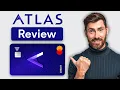 Atlas Credit Card Review 2026 - Is It Still Worth It