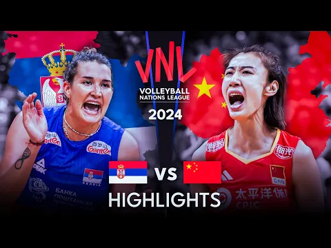 Download MP3 🇨🇳 CHINA vs SERBIA 🇷🇸 | Highlights | Women's VNL 2024