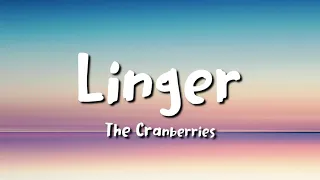 The Cranberries Linger Lyrics 