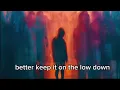 Down Low lyrics by Town Mountain