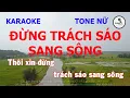 Download Lagu ĐỪNG TRÁCH SÁO SANG SÔNG | KARAOKE | BEAT HAY || KARAOL