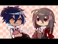 「 GCMV 」• Love Me • By : Yu