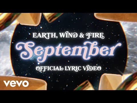 Download MP3 Earth, Wind \u0026 Fire - September (Official Lyric Video)
