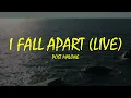 Post Malone - I FALL APART Live 4K