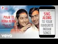 Lagu Pyaar To Hona Hi Tha - Official Bollywood Lyrics|Jaspinder Nirula|Remo Fernandes