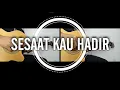 Download Lagu SESAAT KAU HADIR (Gery Gany Version) | Cover Gitar Akustik
