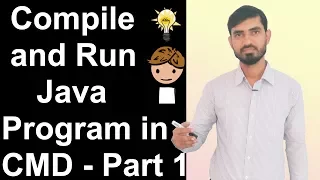Compile and Run Java Program in CMD by Deepak Part 1 - Hindi