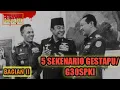 Download Lagu 5 SEKENARIO ATAU TEORI RAHASIA GESTAPU (G30SPKI) BAGIAN II