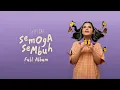 Download Lagu Idgitaf - Semoga Sembuh (Full Album)