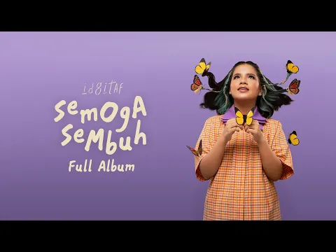 Download MP3 Idgitaf - Semoga Sembuh (Full Album)