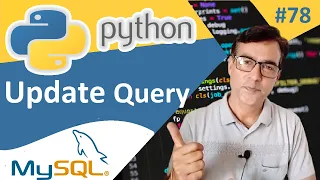Python with MySQL Update Query in MySQL in Python Python tutorial for beginners - 78
