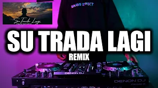 Download DJ   SU TRADA LAGI - [ MR. EWIK REMIX ] MP3