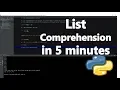 Python List Comprehension in 5 Minutes