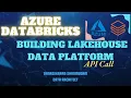 Azure Databricks - RestAPI Data Ingestion