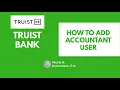 Bookkeeping Tips Truist Bank how to add your Accountant for View Only Access 2024