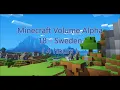 Download Lagu C418 - Sweden ( Minecraft Volume Alpha 18 ) ( Calm 3 ) ( 4 hours )