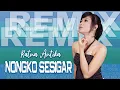 Download Lagu Nongko Sesigar  [ DJ REMIX ] ~ Ratna Antika   |   House Koplo